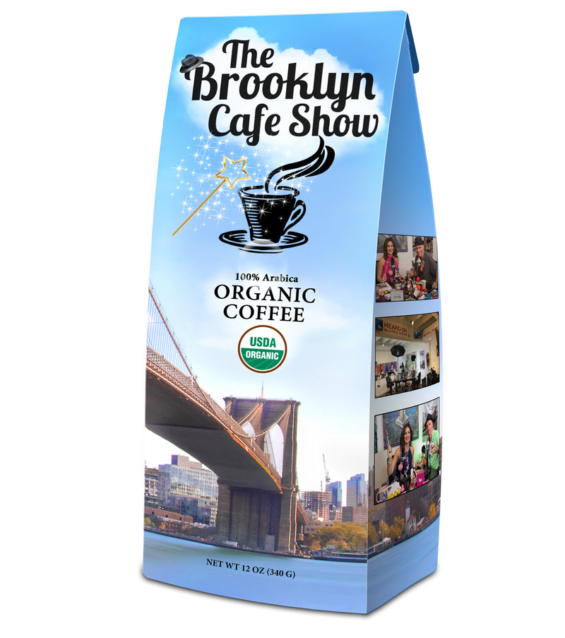 The Brooklyn Cafe Show Organic Coffee